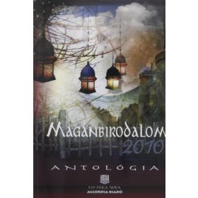 Magánbirodalom 2010 - Antológia -