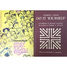   Classroom English - Osztály vigyázz! + Do It Yourself! (2 kötet) - Andrew C. Rouse, Medgyes Péter-Helen Thomas