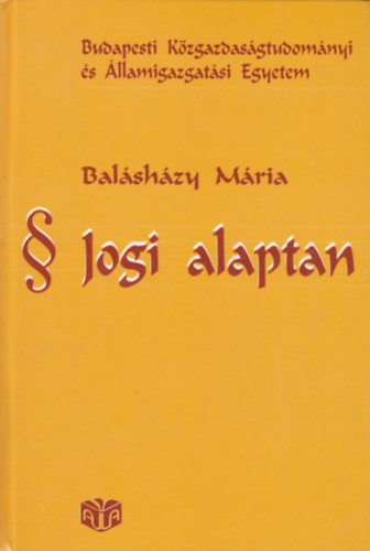 Jogi alaptan - Balásházy Mária