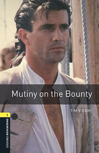 Mutiny on the Bounty (OBW 1) - Tim Vicary