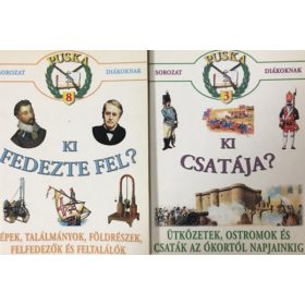   Ki csatája? + Ki fedezte fel? (2kötet, PUSKA sorozat diákoknak) -