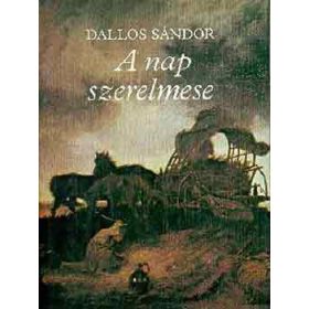 A nap szerelmese - Dallos Sándor
