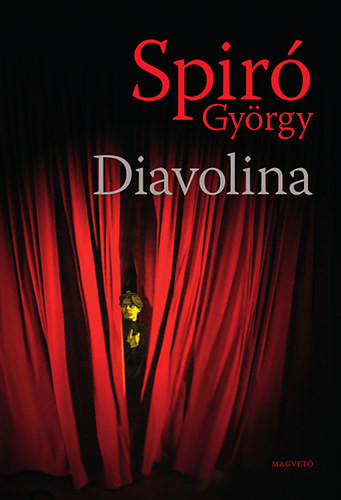 Diavolina - Spiró György