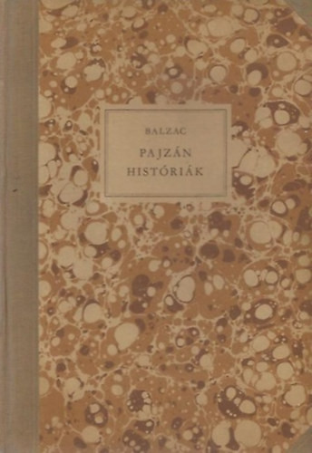 Pajzán históriák - Honoré de Balzac