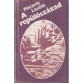   A repülőszázad - Szibéria melege - Péczely László- Bistey András
