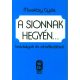 A Sionnak hegyén - Imádságok és elmélkedések - Muraközy Gyula