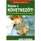 Kérem a következőt! - John Fuhrman