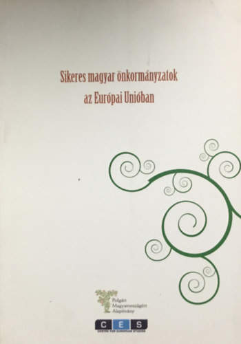 Sikeres magyar önkormányzatok az Európai Unióban - Nógrádi Zoltán