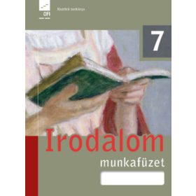   Irodalom munkafüzet 7. (Kísérleti tankönyv) - Csontos Attila; Legeza Márton