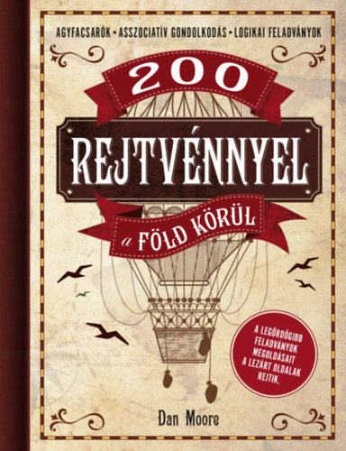 200 rejtvénnyel a Föld körül - Dan Moore