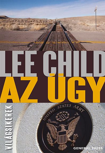 Az ügy - Lee Child