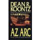 Az Arc - Dean R. Koontz