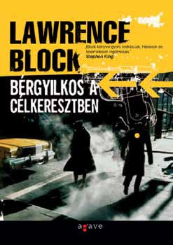 Bérgyilkos a célkeresztben - Lawrence Block