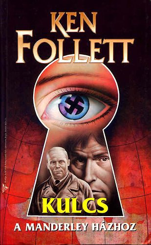 Kulcs a Manderley-házhoz - Ken Follett