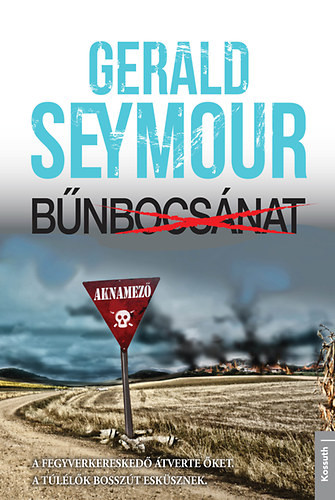 Bűnbocsánat - Gerald Seymour