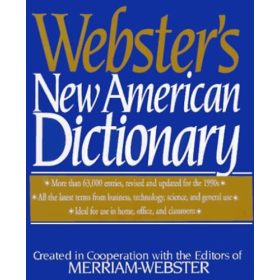 Webster's New American Dictionary - Merriam Webster