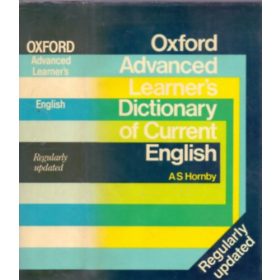   Oxford Advanced Learner's Dictionary of Current English (Regulary updated) - A.S. Hornby, with A.P. Cowie, A.C. Gimson