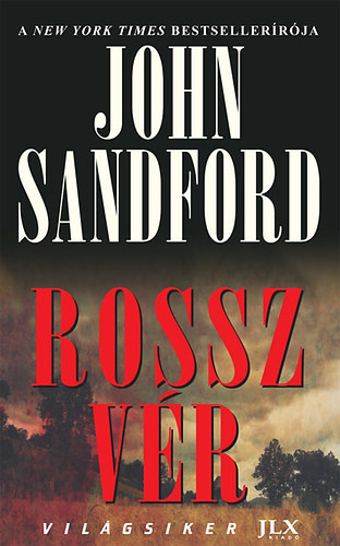 Rossz vér - John Sandford