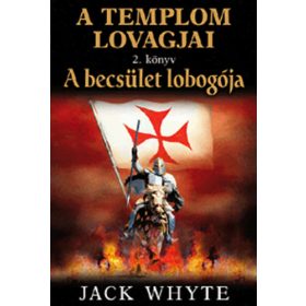 A becsület lobogója - Jack Whyte