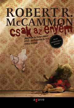 Csak az enyém - Robert R. McCammon