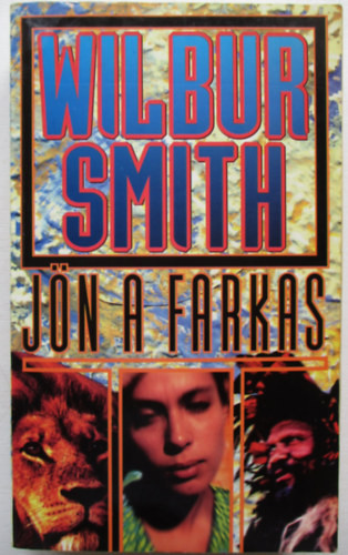 Jön a farkas - Wilbur Smith