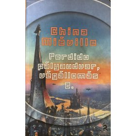 Perdido pályaudvar, végállomás II. - China Miéville