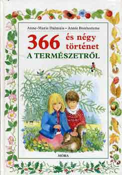 366 és négy történet a természetről - Anne-Marie Dalmaais