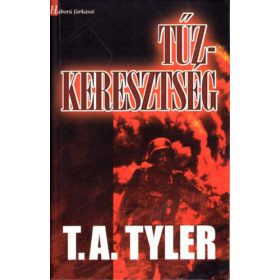 Tűzkeresztség - T.A. Tyler