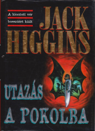 Utazás a pokolba - Jack Higgins