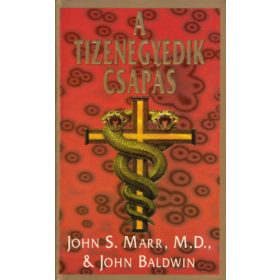 A tizenegyedik csapás - John S. Marr, M.D., & John Baldwin