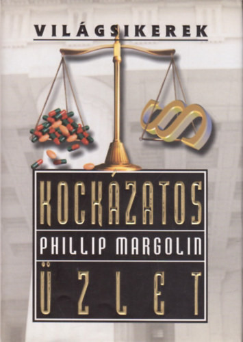 Kockázatos üzlet - Phillip Margolin