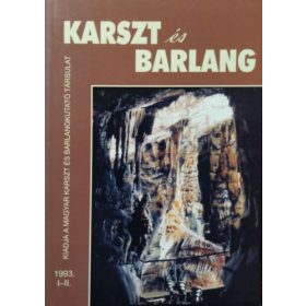   Karszt és Barlang, 1993 I-II. - Korpás László (főszerk.)