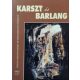 Karszt és Barlang, 1993 I-II. - Korpás László (főszerk.)