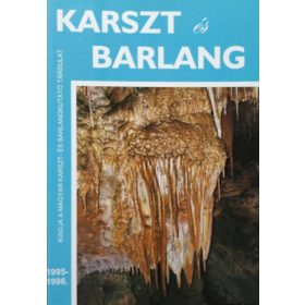   Karszt és Barlang, 1995-1996 - Hazslinszky Tamás (főszerk.)