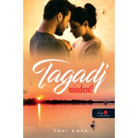 Tagadj mindent! - Tavi Kata