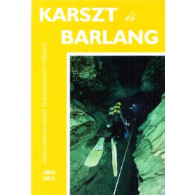 Karszt és barlang 2002-2003. -