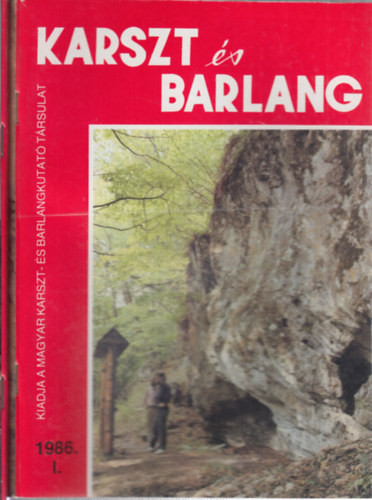 Karszt és barlang 1986/I-II. - Dr. Balázs Dénes (főszerk.)