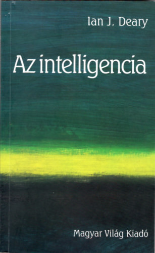 Az intelligencia - Ian J. Deary