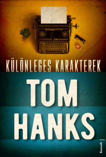 Különleges karakterek - Tom Hanks