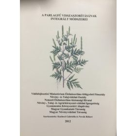   A parlagfű visszaszorításának integrált módszerei - Kazinczi Gabriella, Róbert Novák