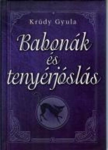 Babonák és tenyérjóslás - Krúdy Gyula