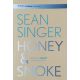 Honey & Smoke - Sean Singer