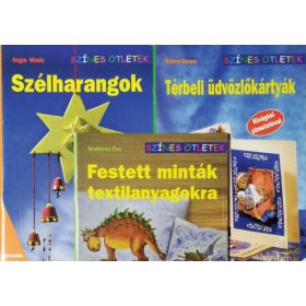   Festett minták textilanyagokra + Szélharangok + Térbeli üdvözlőkártyák (3 db Színes Ötletek füzet) -