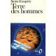 Terre des hommes - Antoine Saint-Exupéry