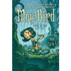 May Bird and the Ever After -