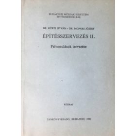   Építésszervezés II. - Kürti István-Monori József szerkesztők