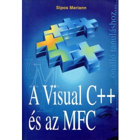 A Visual C++ és az MFC - Sipos Mariann