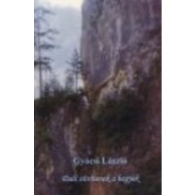 Dalt süvítenek a hegyek - Gyócsi László