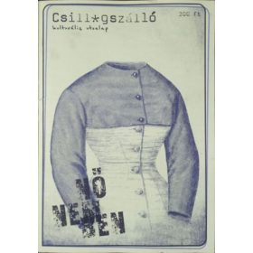   Csillagszálló, 5. évfolyam 3. szám (2010. március) - "Nőnemben" - Kertész Anna (főszerk.)