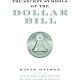 The Secret Symbols of the Dollar Bill - David Ovason